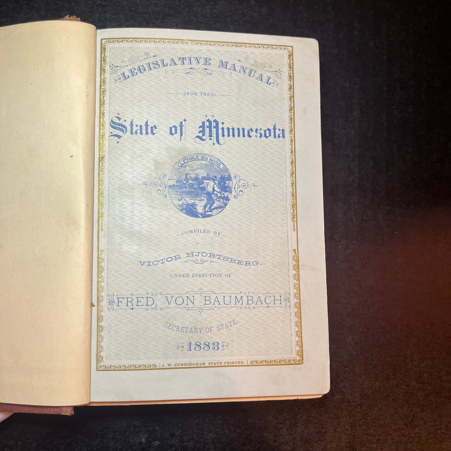 Legislative Manual for the State of Minnesota - St. Paul: J.W. Cunningham - 1883