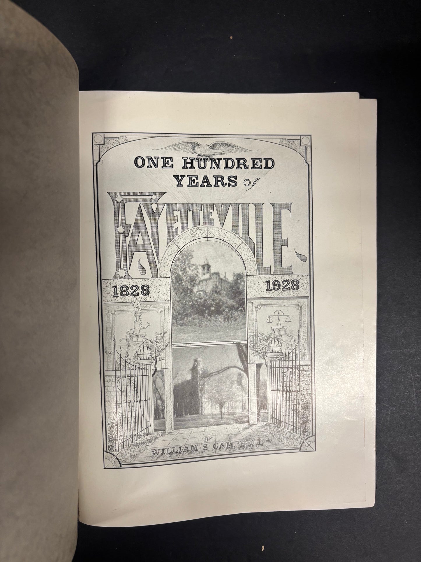 100 Years of Fayetteville - William S. Campbell - Signed - 1928