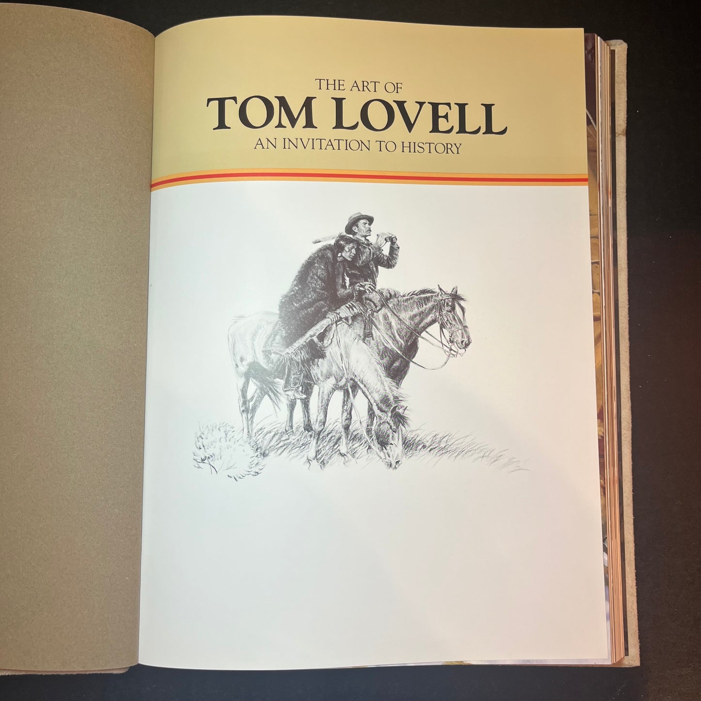 The Art of Tom Lovell an Invitation to History - Don Hedgpeth and Tom Lovell - Limited Edition - Signed Copy - 1993