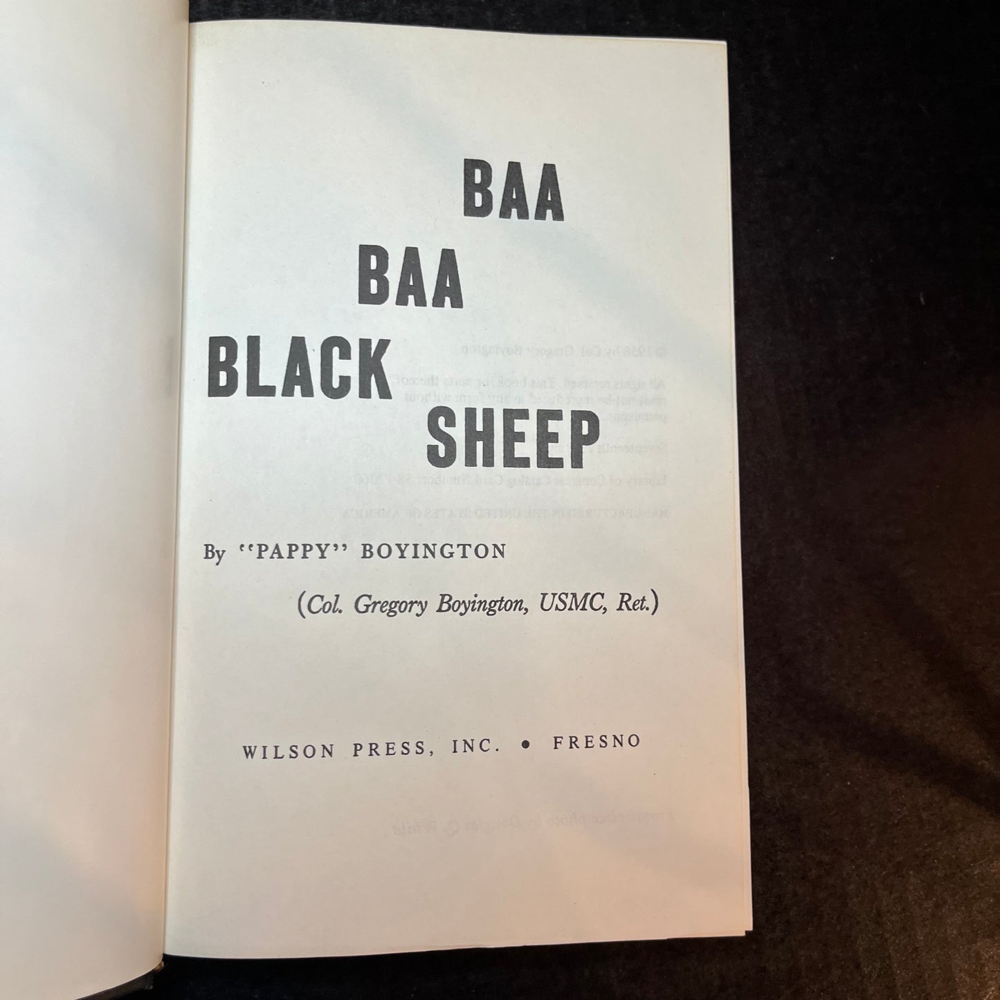 Baa Baa Black Sheep - "Pappy" Boyington - Signed - 1958