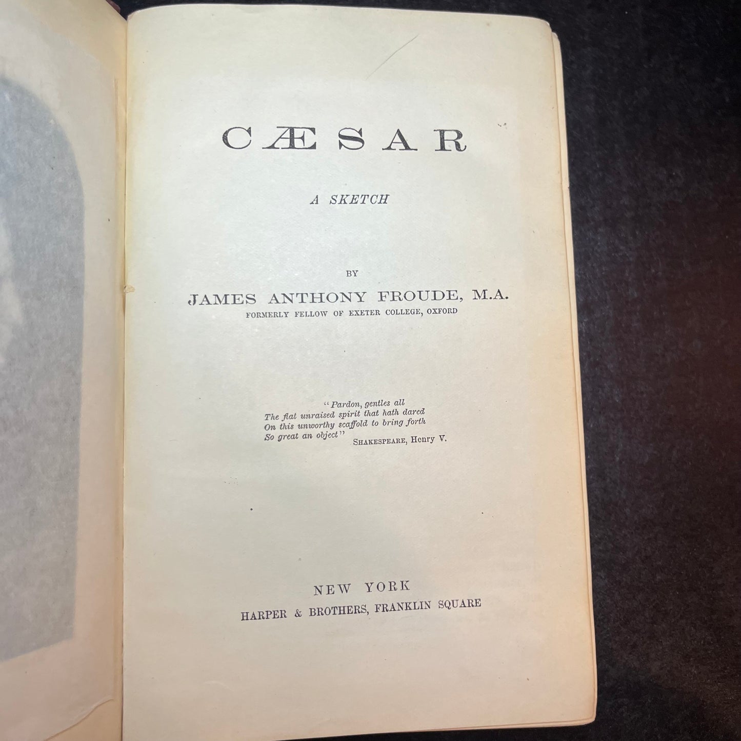 Caesar w/fold out map - James Anthony Froude, M.A. - Circa 1900