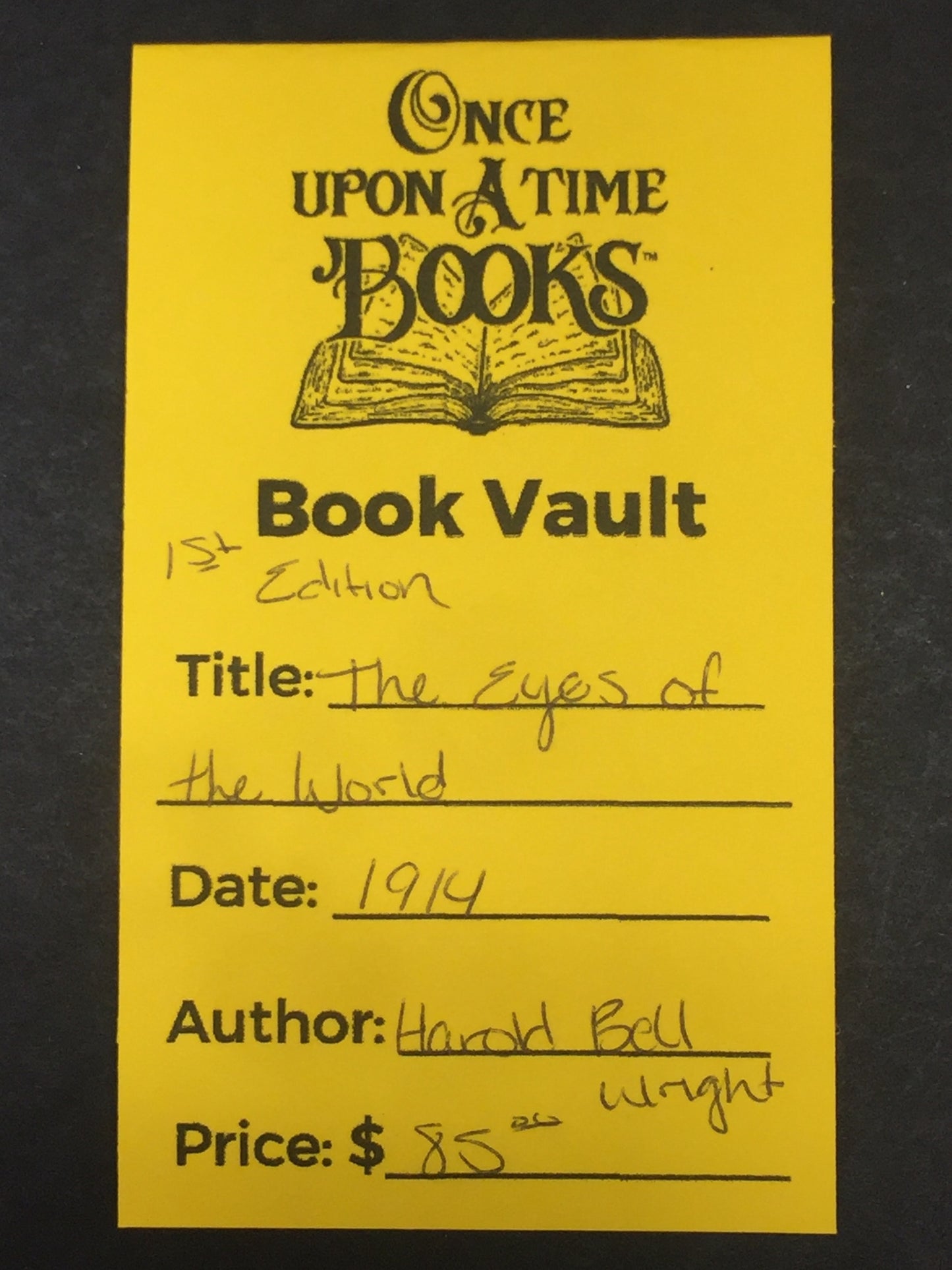 The Eyes of the World - Harold Bell Wright - 1st Edition - 1914