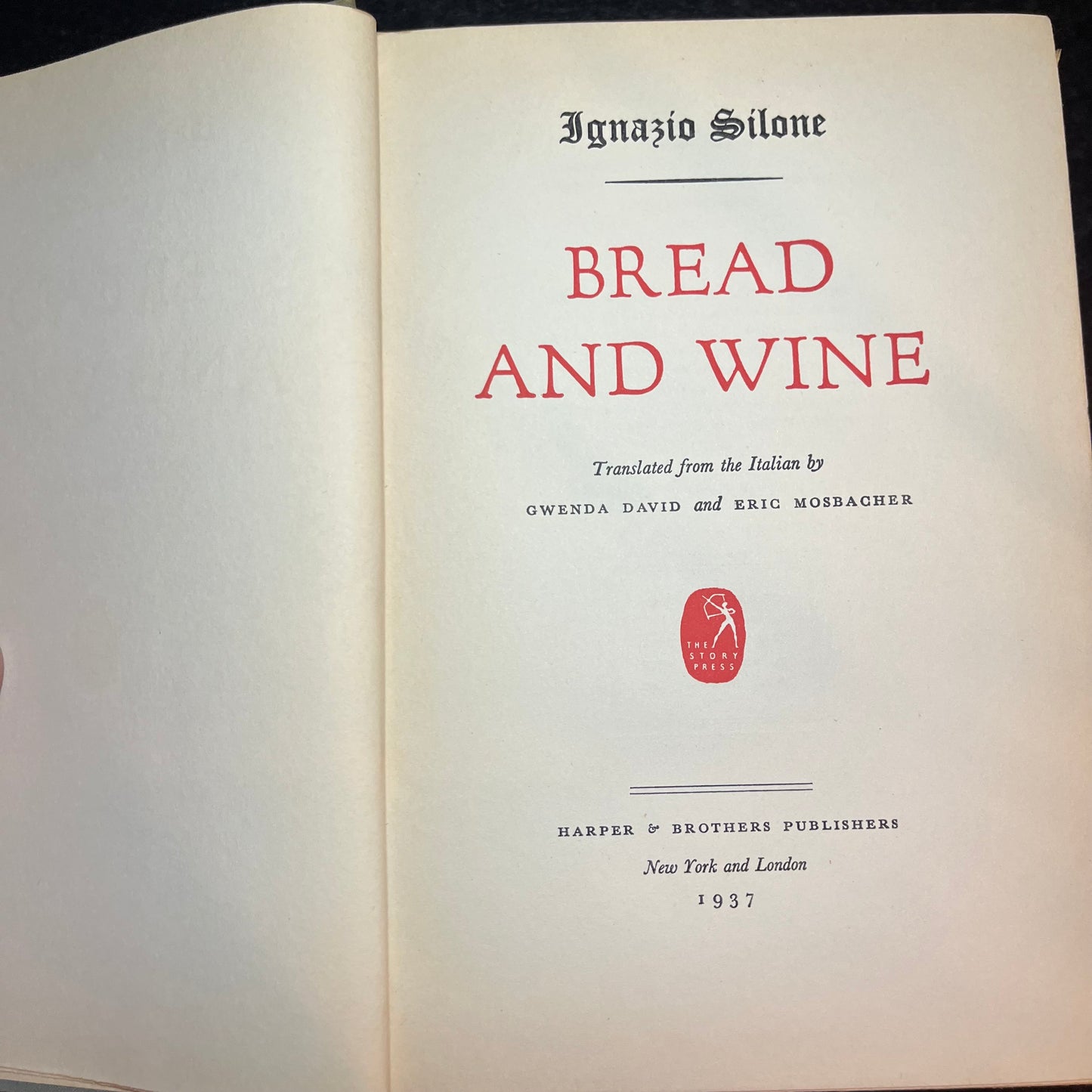 Bread and Wine - Ignazio Silone - 1st Edition - 1937