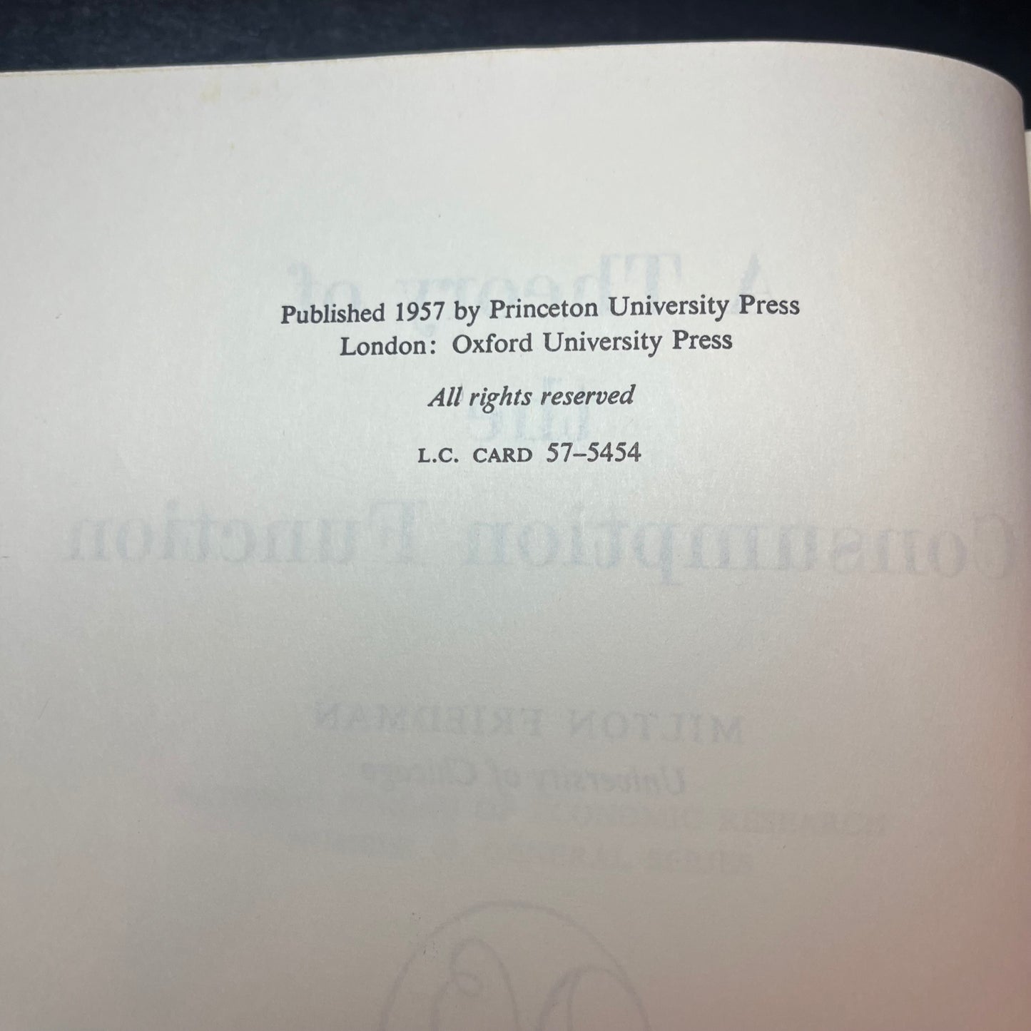 A Theory of the Consumption Function - Milton Friedman - 1st Edition - 1957