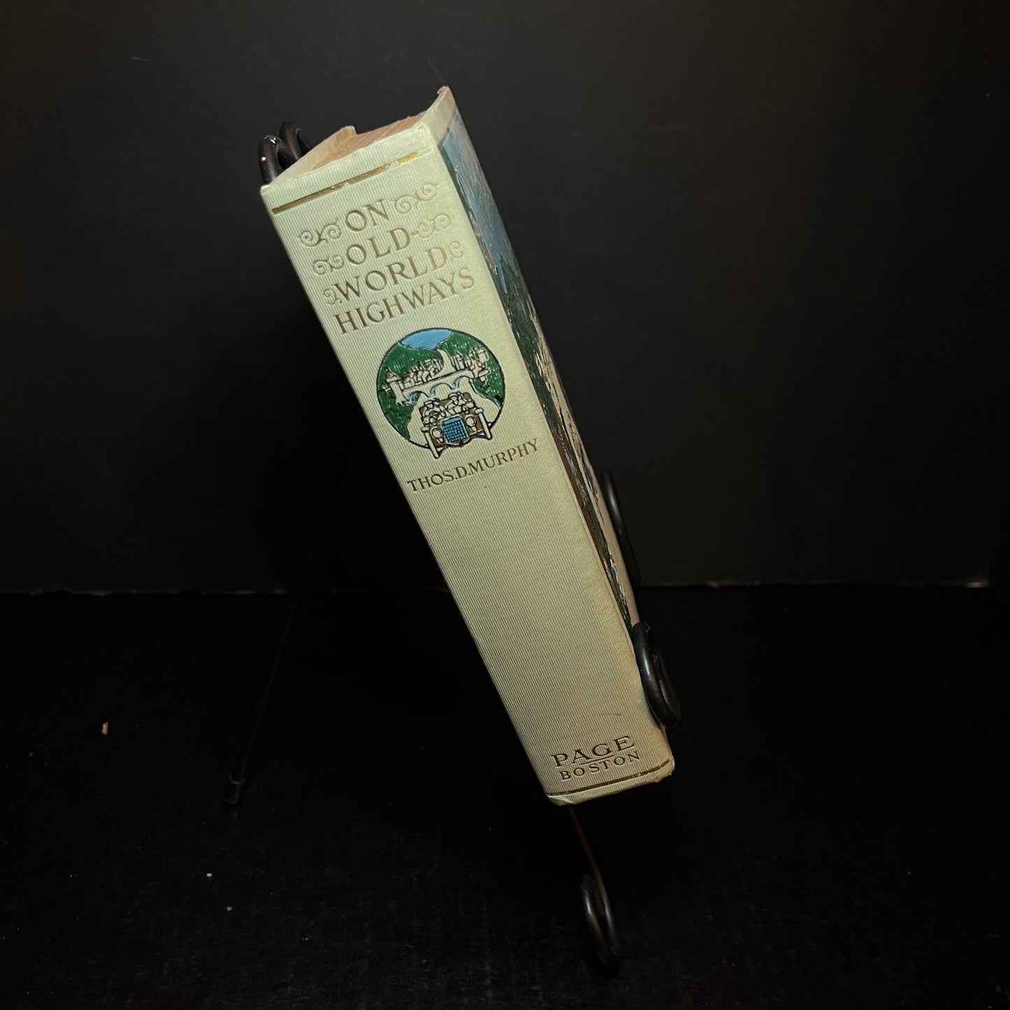 On Old - World Highways - Thos. D. Murphy - 1st Edition - 1914