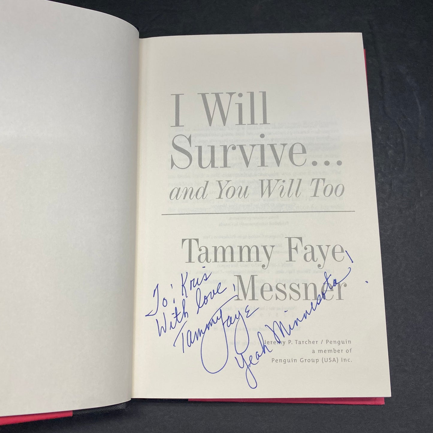 I Will Survive... And You Will, Too! - Tammy Faye Messner - Signed - 1st Edition - 2003
