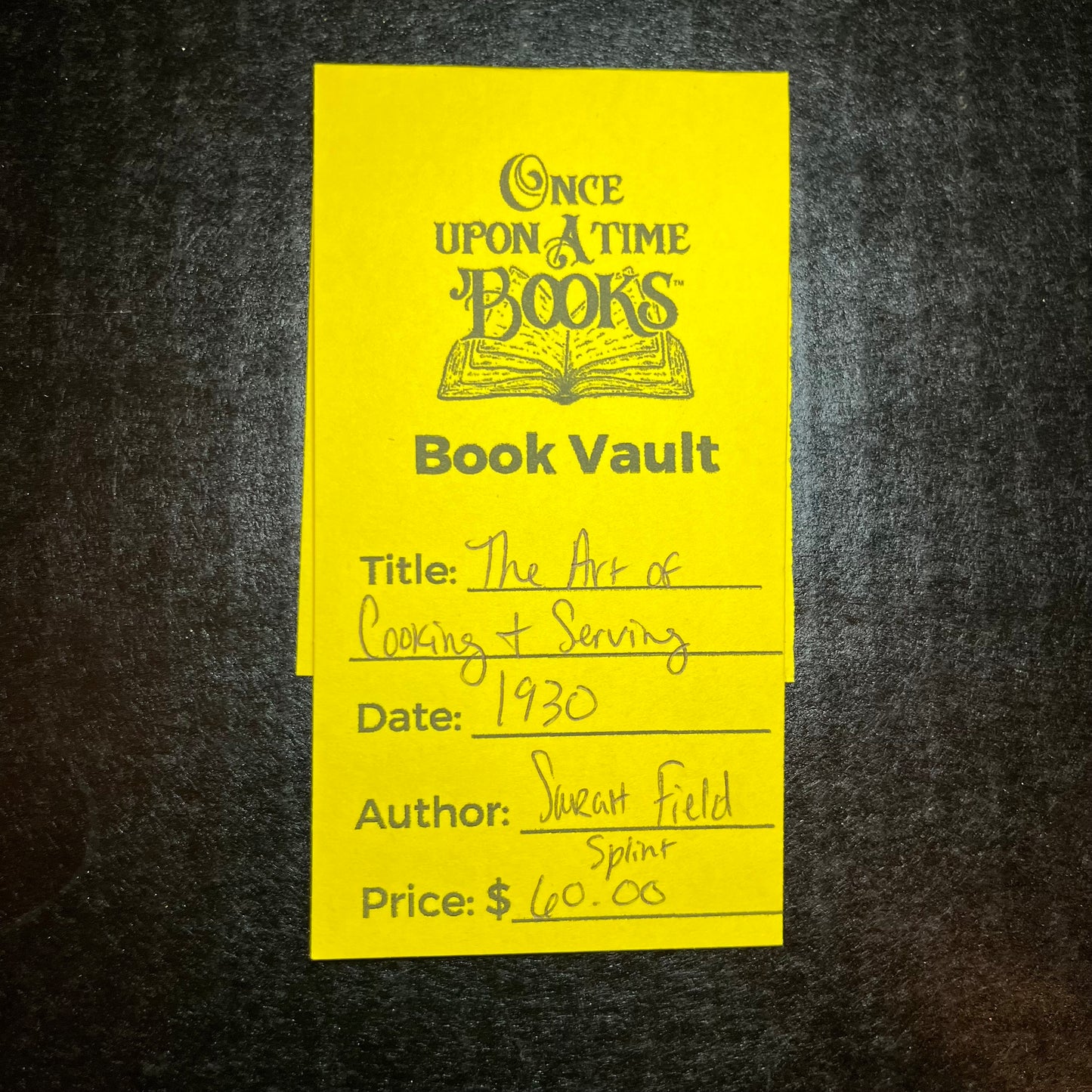 The Art of Cooking & Serving - Sarah Field Splint - 1930