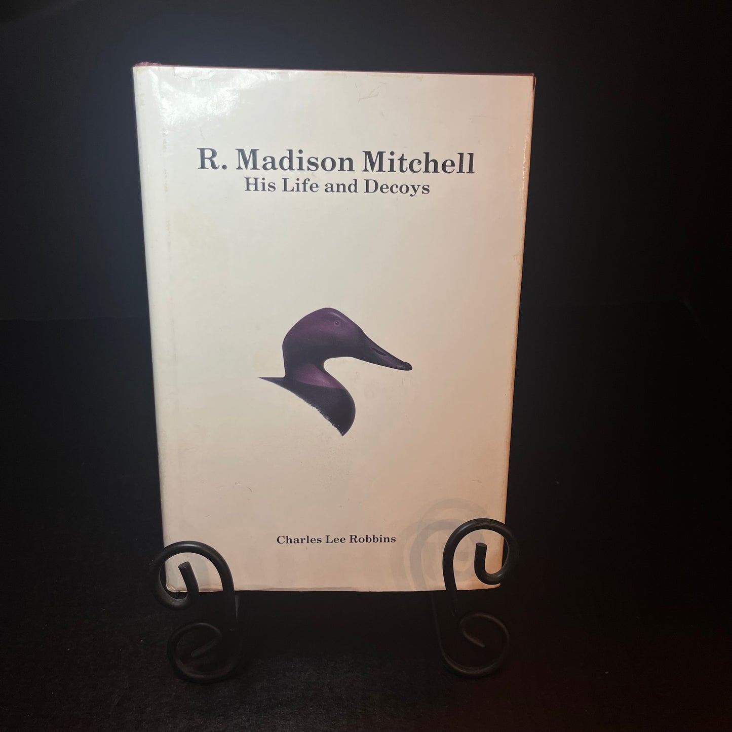 R. Madison Mitchell His Life and Decoys - Charles Lee Robbins - Signed Copy - 1987