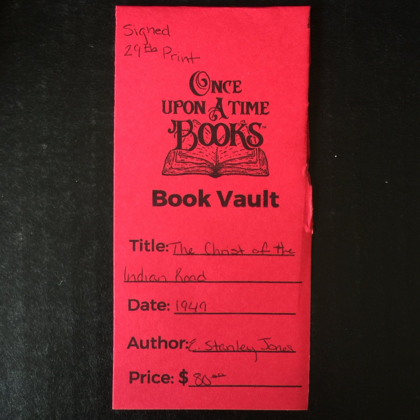 The Christ of the Indian Road - E. Stanley Jones - Signed - 29th Print - 1949