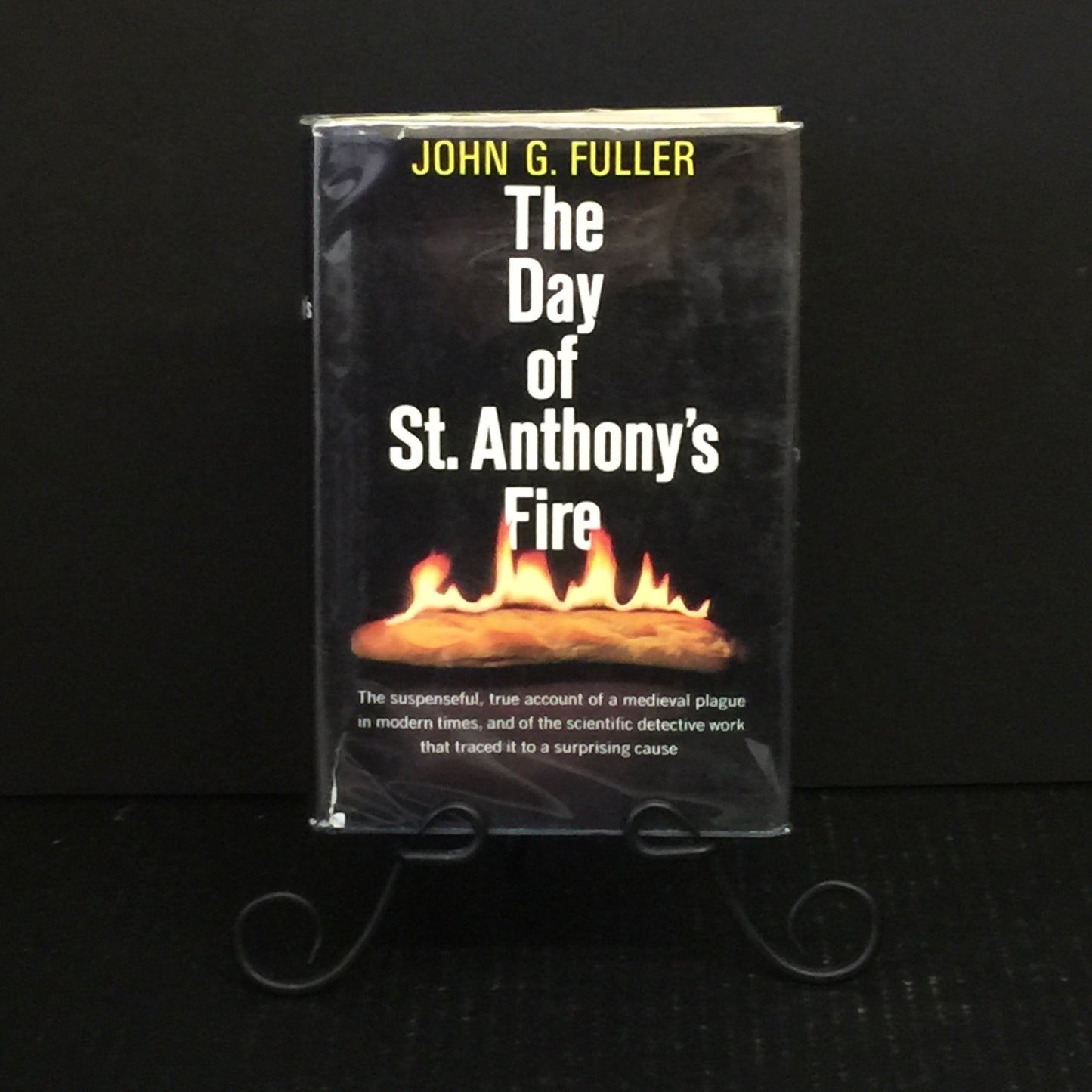 The Day of St. Anthony's Fire - John G. Fuller - 1st Edition - 1968