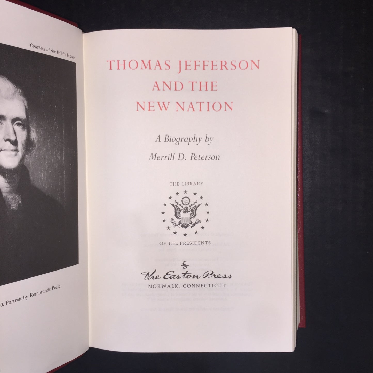 Thomas Jefferson and the New Nation - Merrill D. Peterson - Easton Press - 2003