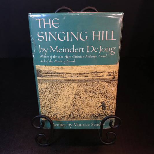 The Singing Hill - Meindert DeJong - First Edition - Pictures by Maurice Sendak - 1962
