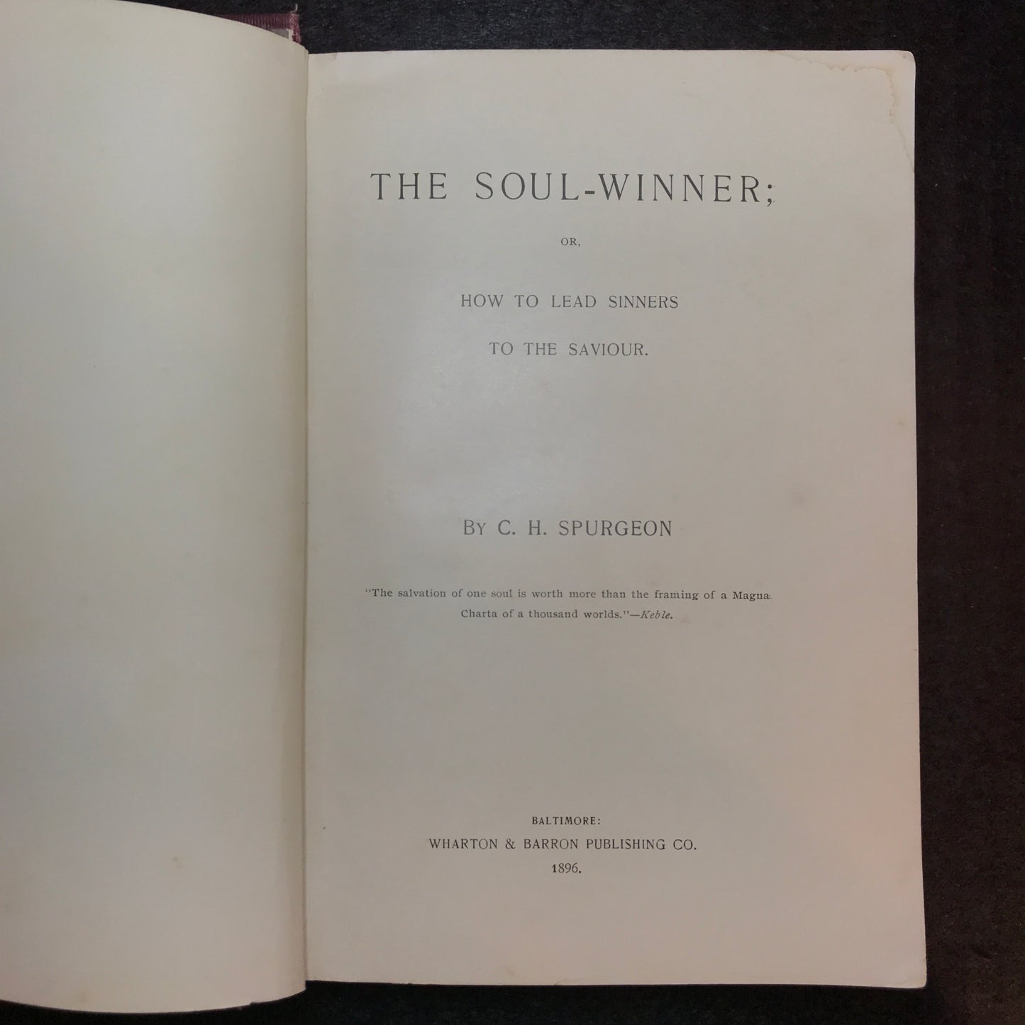 The Soul-Winner - C. H. Spurgeon - U.S. Print (Very Scarce) - 1896