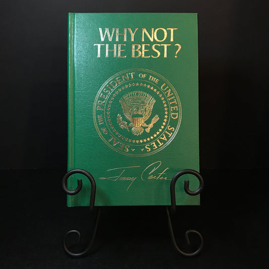 Why Not The Best? - Jimmy Carter - Signed - 1977