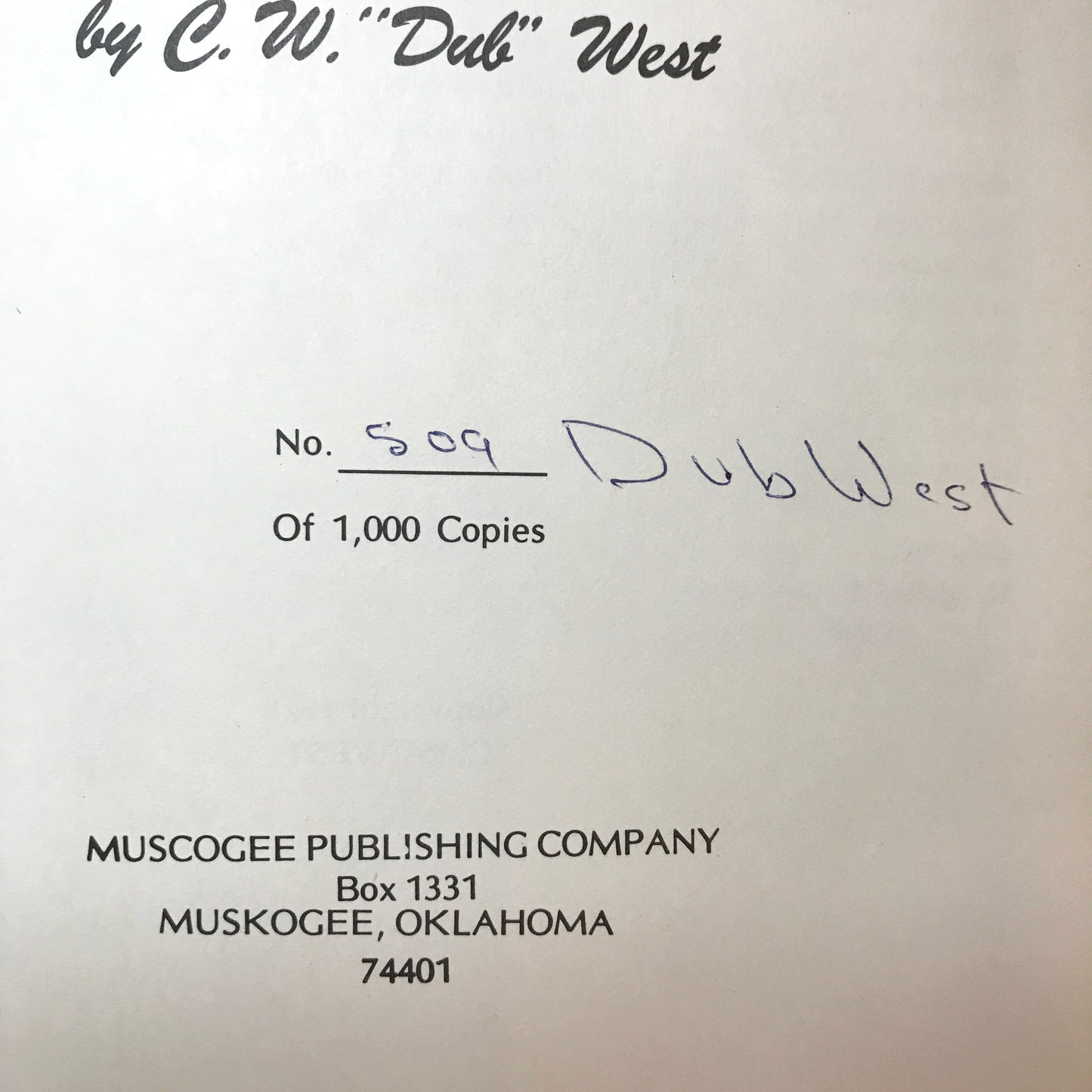 Tahlequah and the Cherokee Nation - C. W. "Dub" West - Signed - 1978