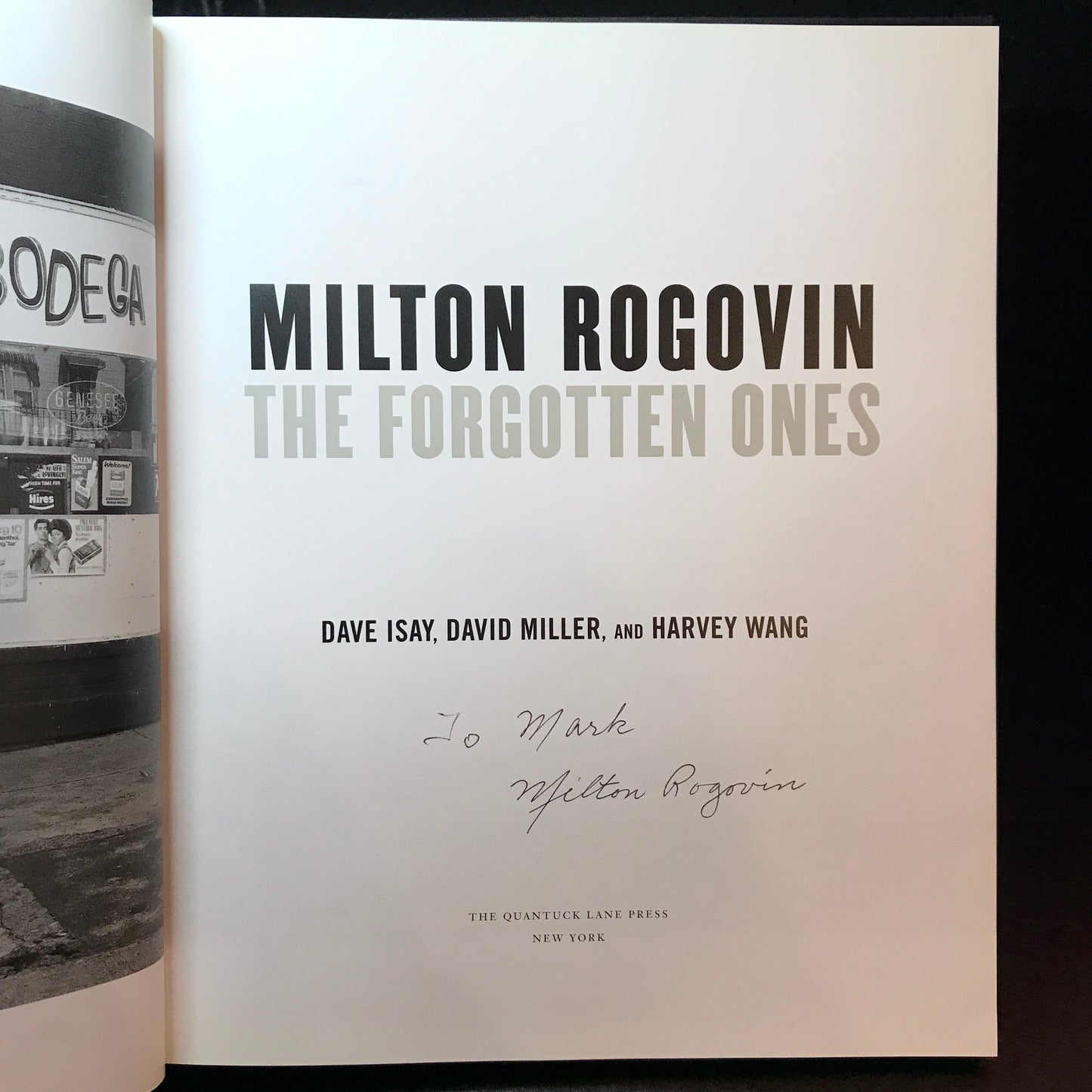 Milton Rogovin: The Forgotten Ones - Dave Isay, David Miller, and Harvey Wang - Signed - 2003