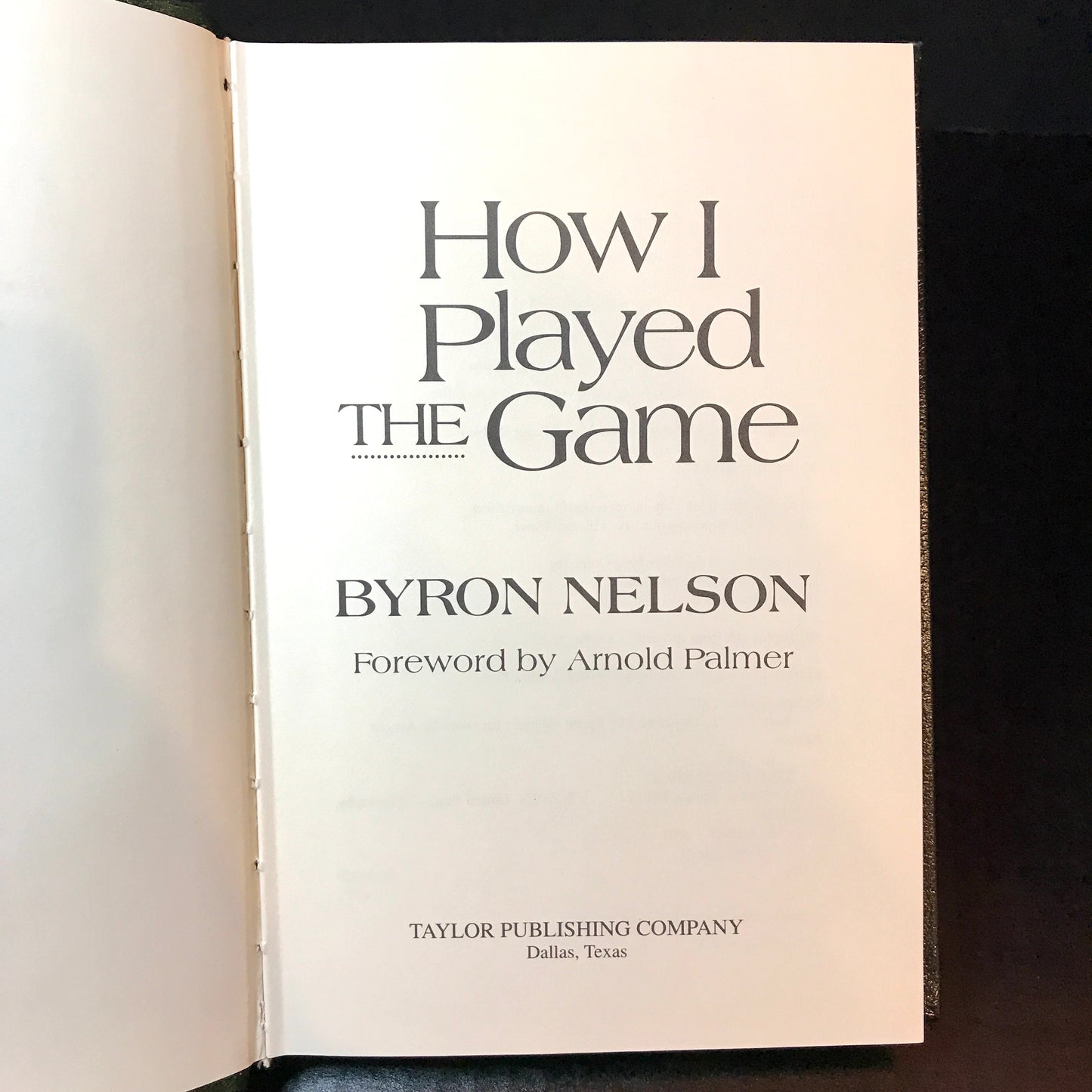 How I Played the Game - Byron Nelson - Signed - 1993