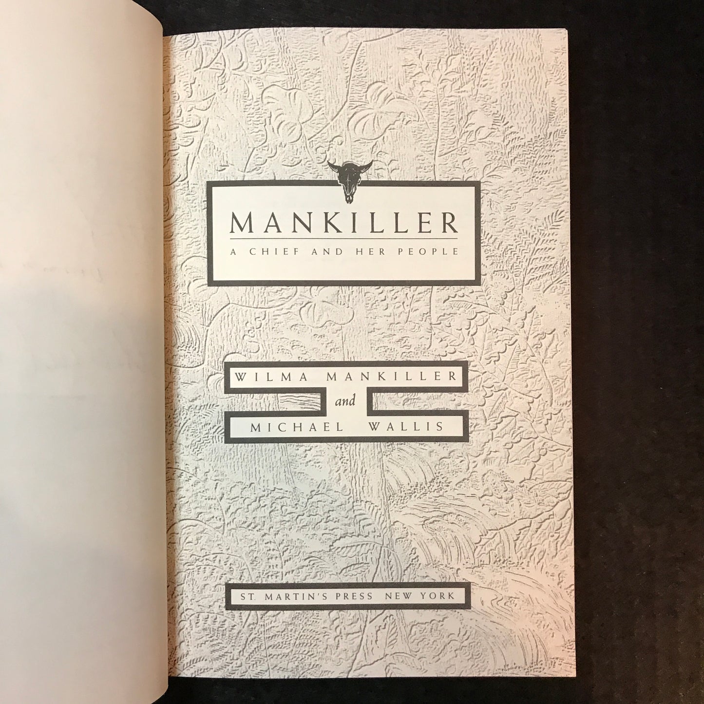 Mankiller: A Chief and Her People - Wilma Mankiller and Michael Wallis - Signed - 1st Edition - 1993