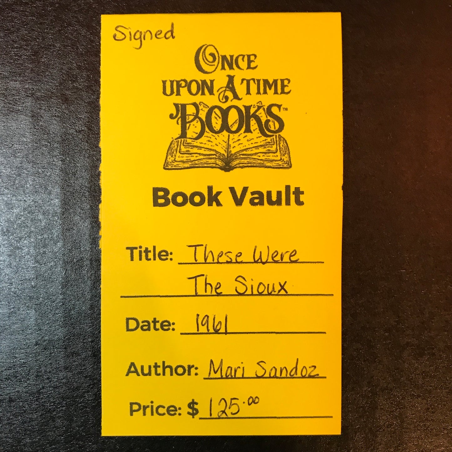 These Were The Sioux - Mari Sandoz - Signed - 1961