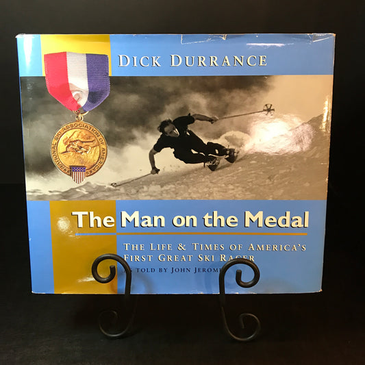 The Man on the Medal - Dick Durrance - Signed - 1995