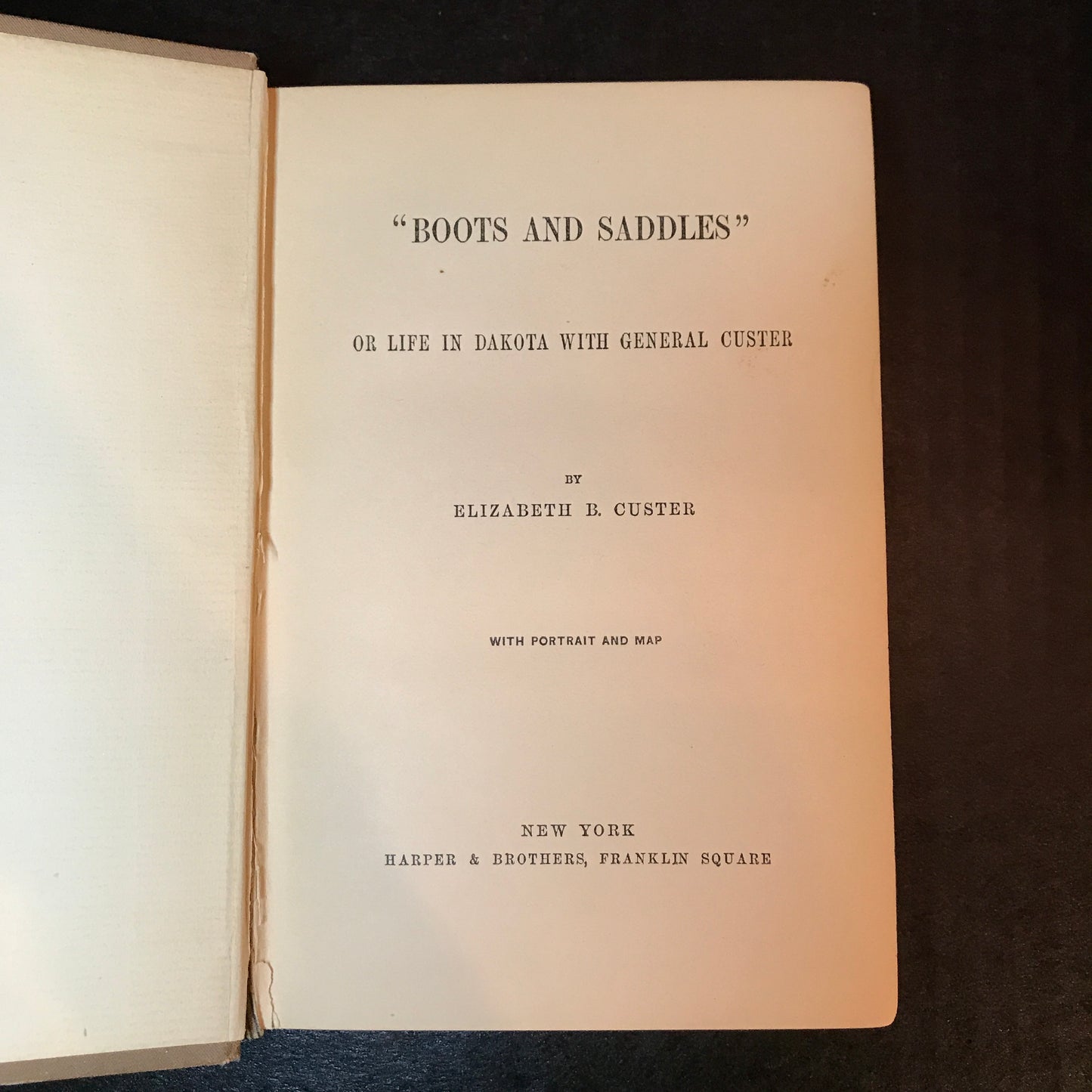 Boots and Saddles - Elizabeth B. Custer - First Edition - 1885