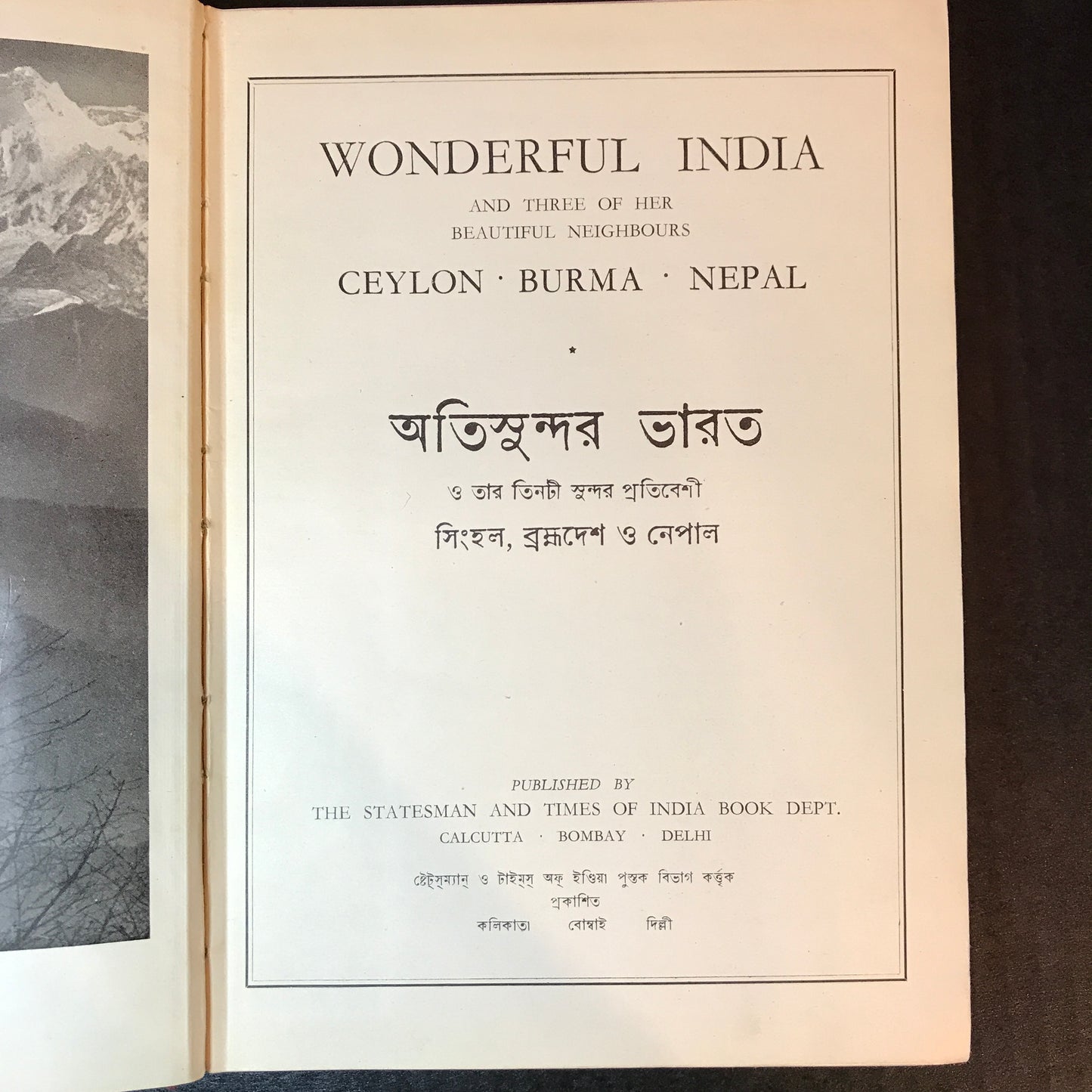 Wonderful India and Three of Her Beautiful Neighbors: Ceylon, Burma, Nepal - The Statesman and Times of India Book Dept. - Date Unknown