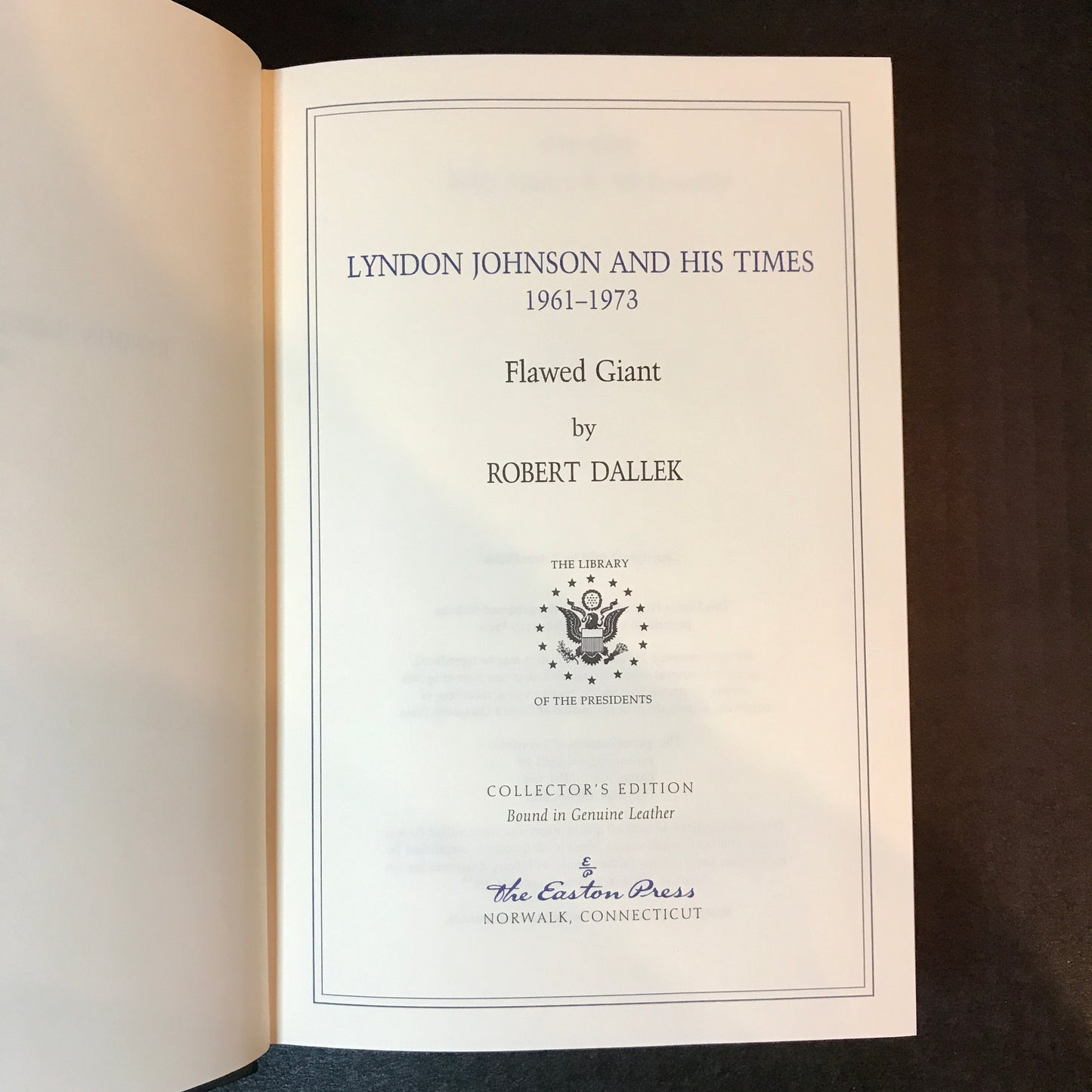 Lyndon Johnson and His Times - Robert Dallek - 2 Volumes - Easton Press - 2001