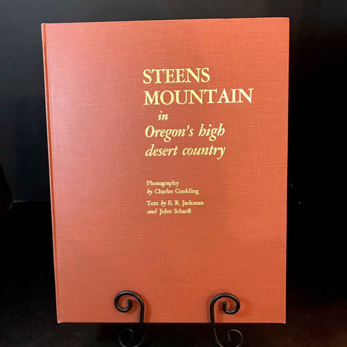 Steens Mountain in Oregon's High Desert Country - Charles Conkling, E. R. Jackman, and John Scharff - Signed - 1979