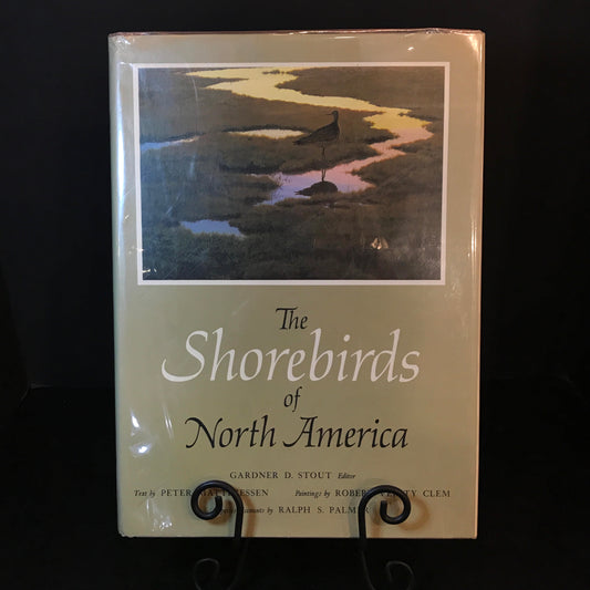 The Shorebirds of North America - Gardner Stout, Peter Matthiessen, Robert Verity Clem, and Ralph S. Palmer - 1968