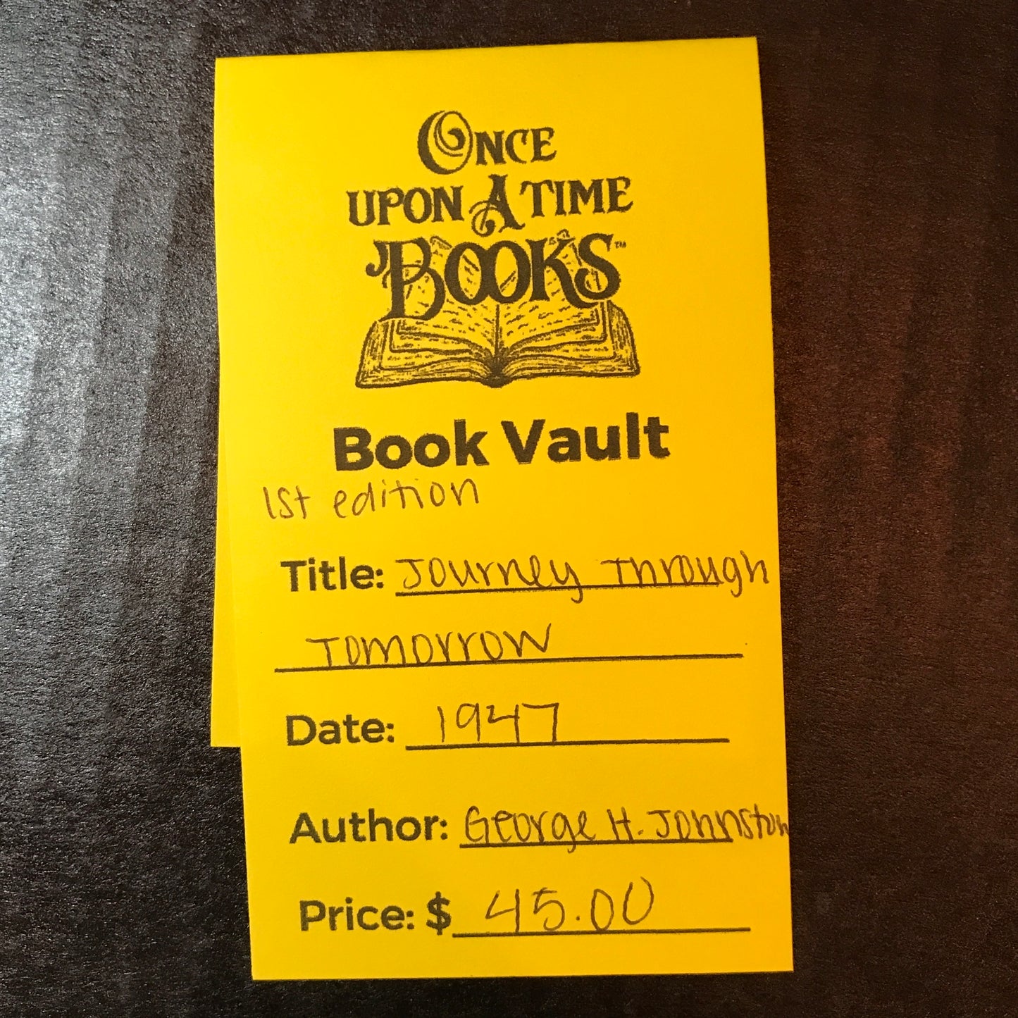 Journey Through Tomorrow - George H. Johnston - 1st Edition - 1947