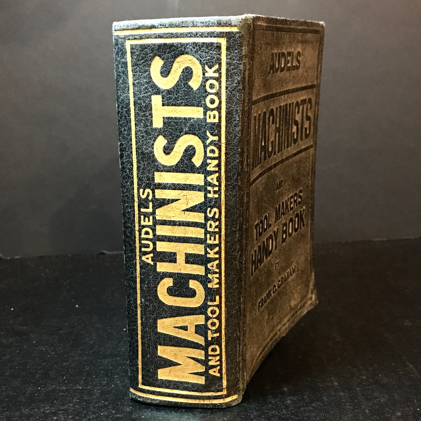 Audels Machinists and Tool Makers Handy Book - Frank D. Graham - 1941