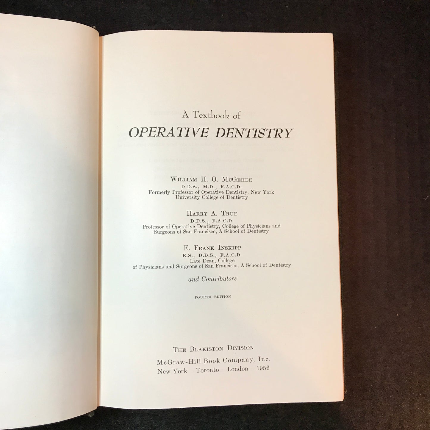 Operative Dentistry - William H. O. McGehee, Harry A. True, and E. Frank Inskipp - 1956
