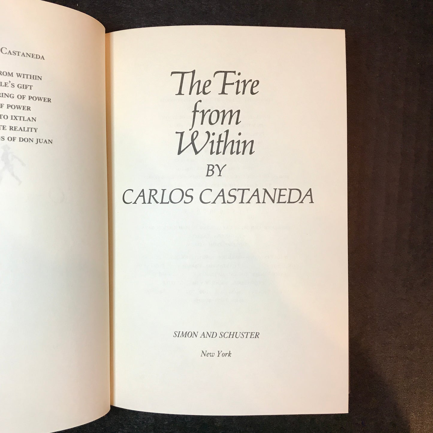The Fire From Within - Carlos Castaneda - 1st Edition - 1984