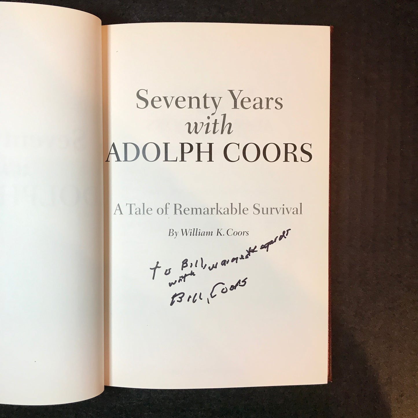 Seventy Years with Adolph Coors - William K. Coors - Signed - 2011