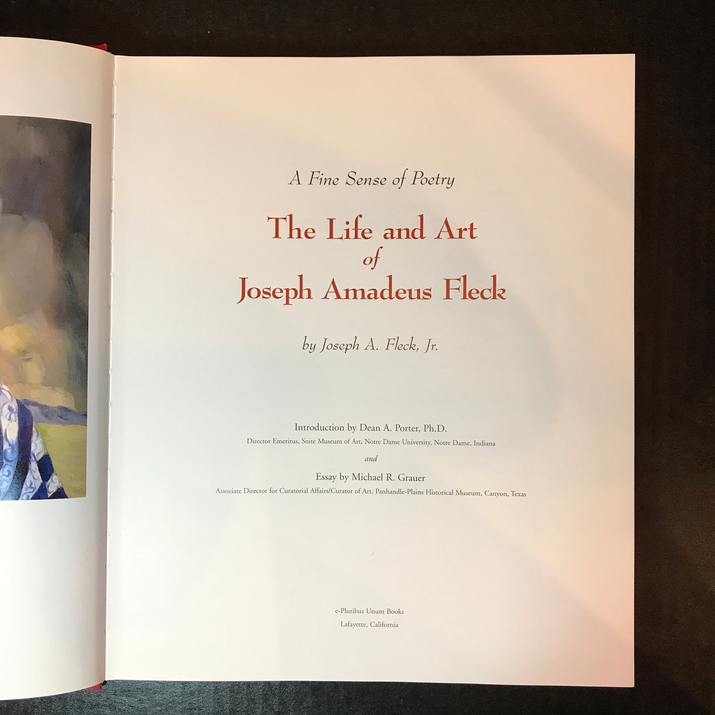 The Life and Art of Joseph Amadeus Fleck - Joseph A. Fleck - Signed - 1st Edition - 2006