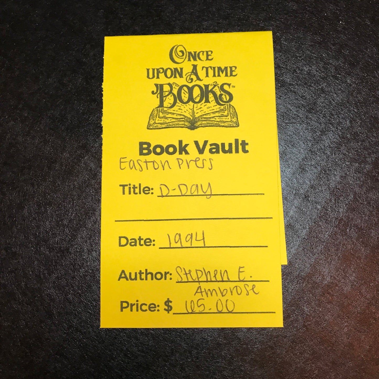 D-Day - Stephen E. Ambrose - Easton Press - 1994