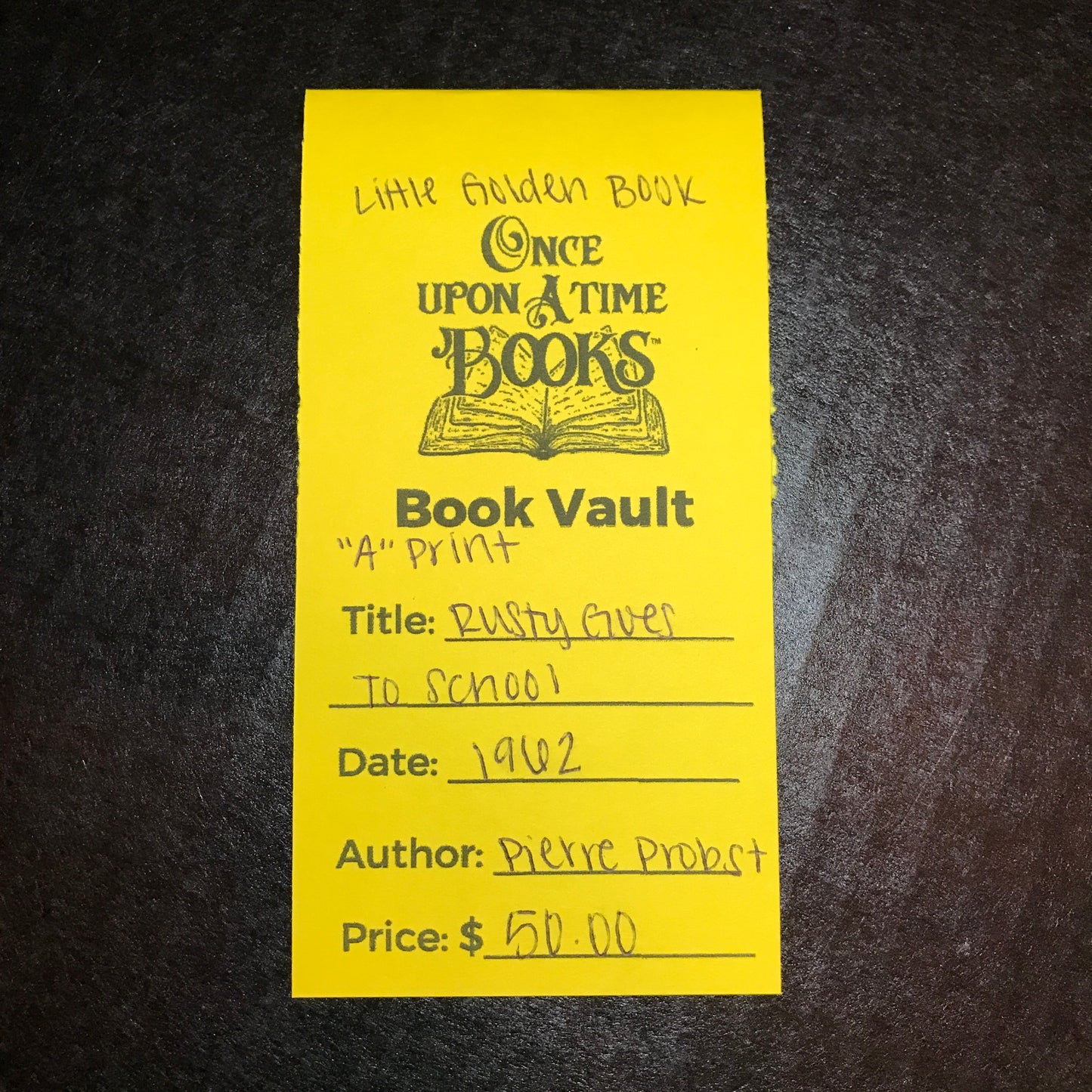 Rusty Goes To School - Pierre Probst - 'A' Print - 1962