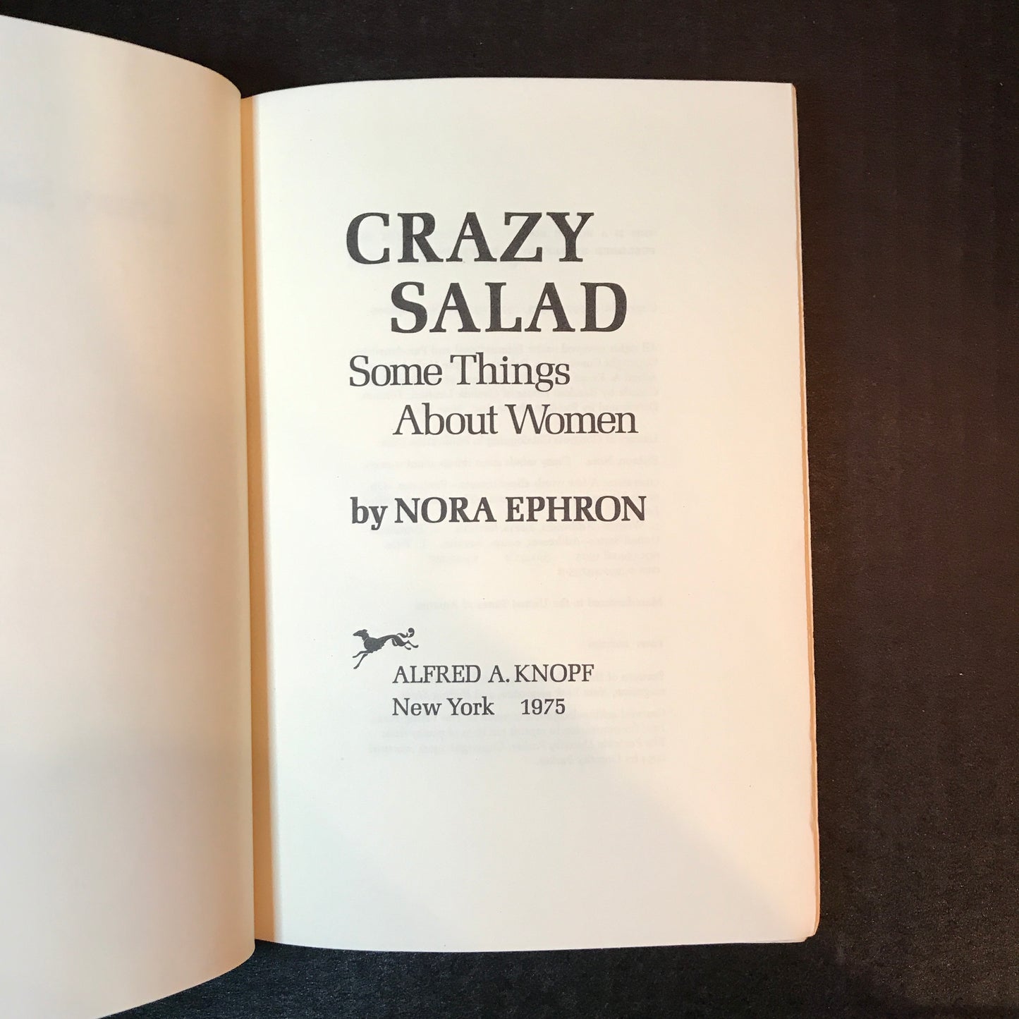 Crazy Salad: Some Things About Women - Nora Ephron - 1st Edition - 1975