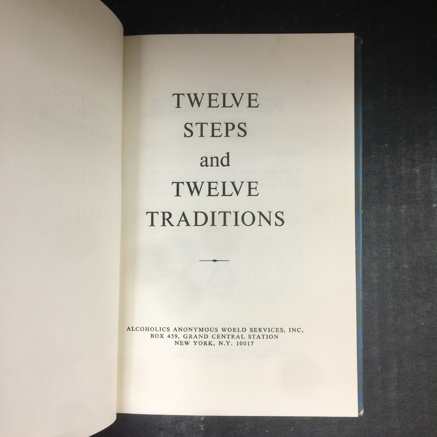 Twelve Steps and Twelve Traditions - Alcoholics Anonymous - Fourteenth Printing - 1975