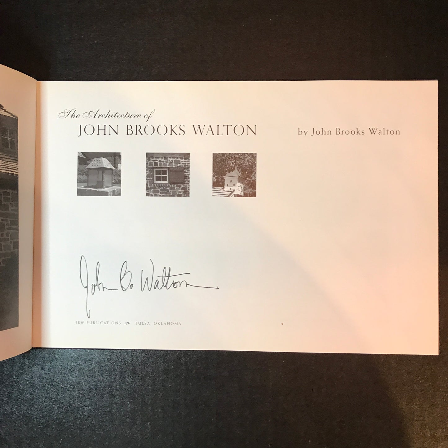 The Architecture of John Brooks Walton - John Brooks Walton - Signed - 2008