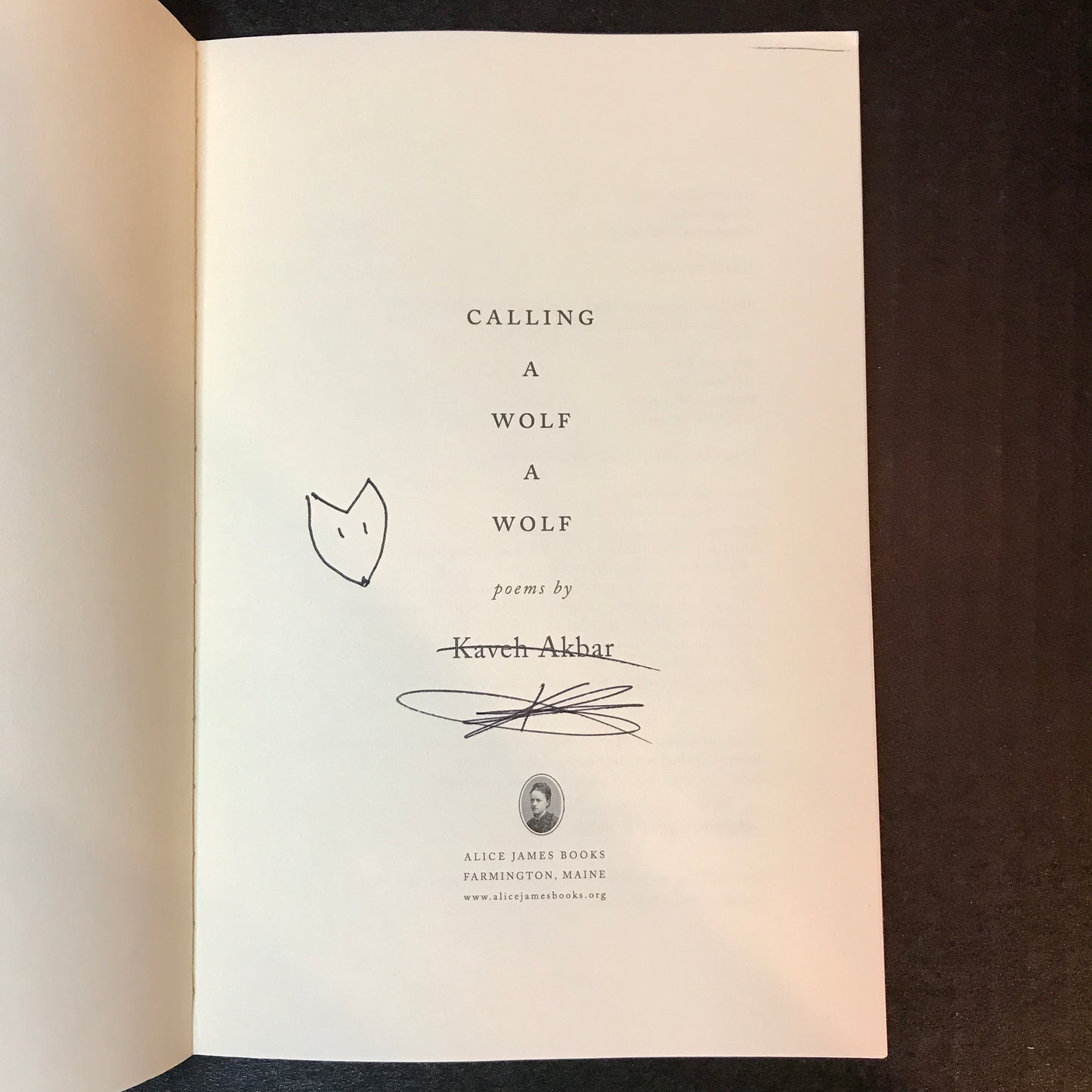 Calling a Wolf a Wolf - Kaveh Akbar - Signed - 2nd Print - 2017
