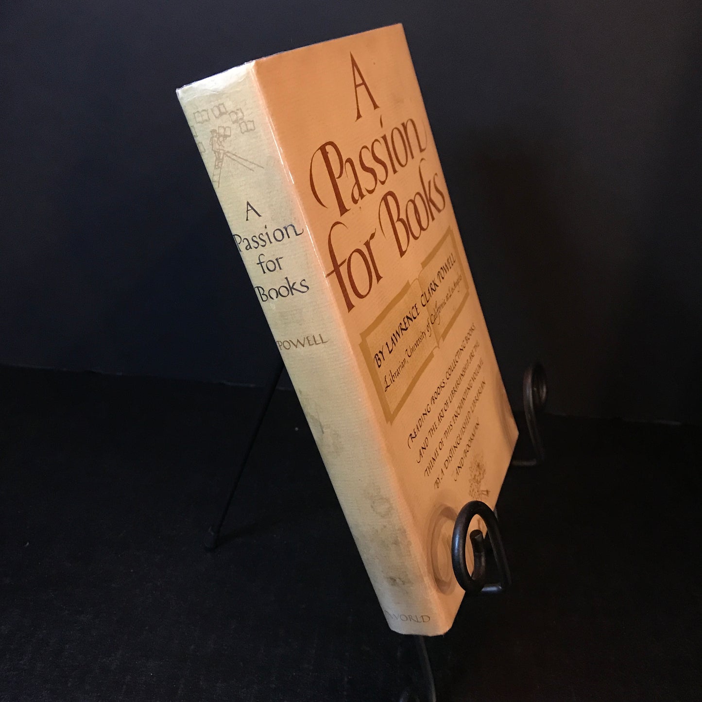 A Passion For Books - Lawrence Clark Powell - 1st Edition - 1958