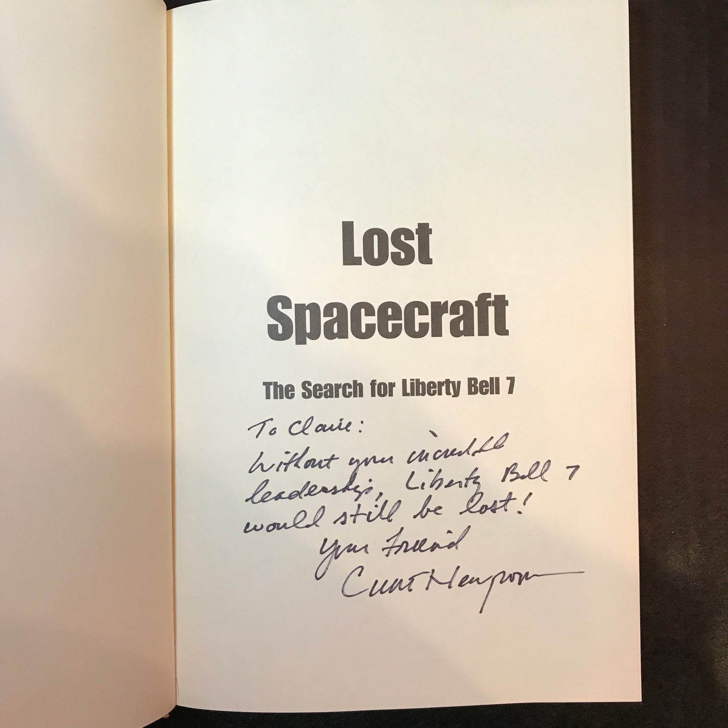 Lost Spacecraft: The Search for Liberty Bell 7 - Curt Newport - Signed - 2002