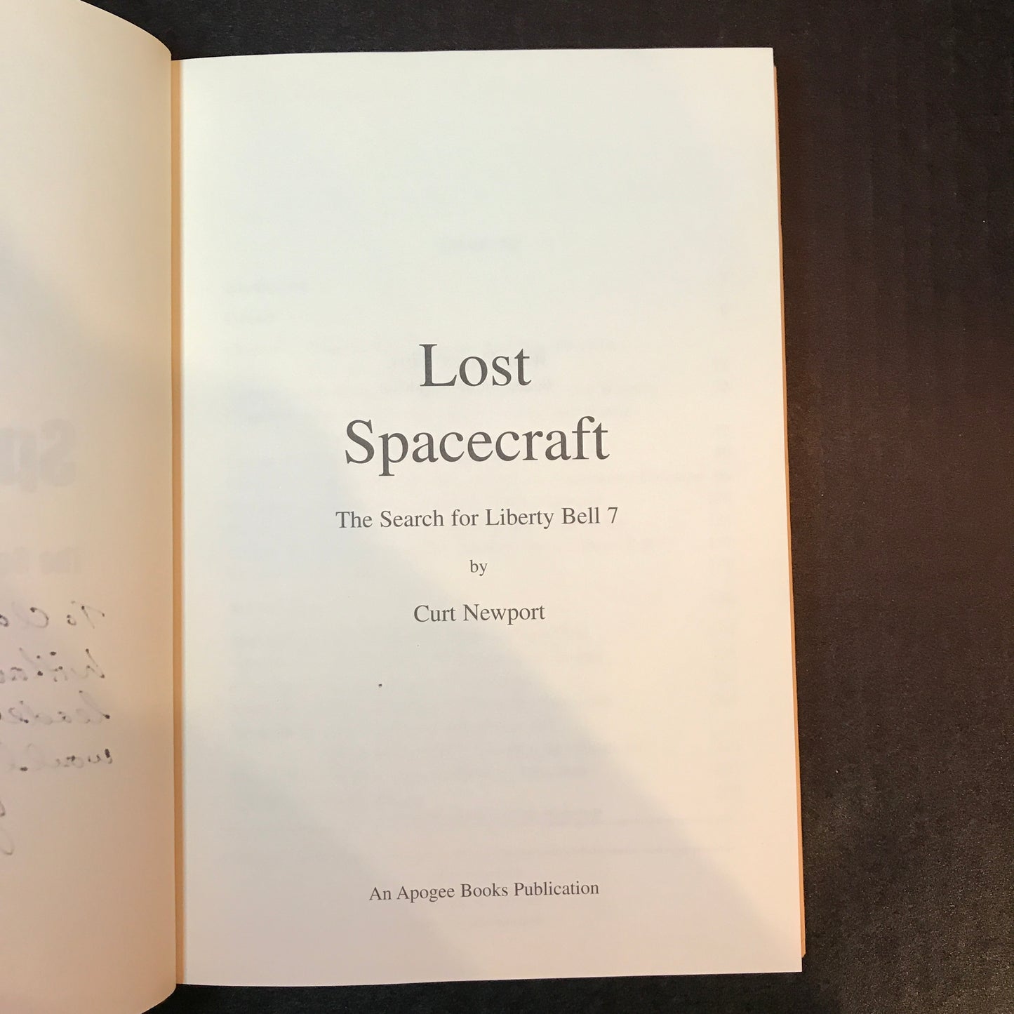 Lost Spacecraft: The Search for Liberty Bell 7 - Curt Newport - Signed - 2002
