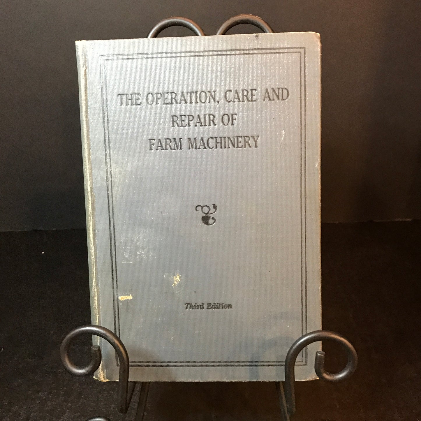 The Operation, Care and Repair of Farm Machinery - Published by John Deere - 3rd Edition