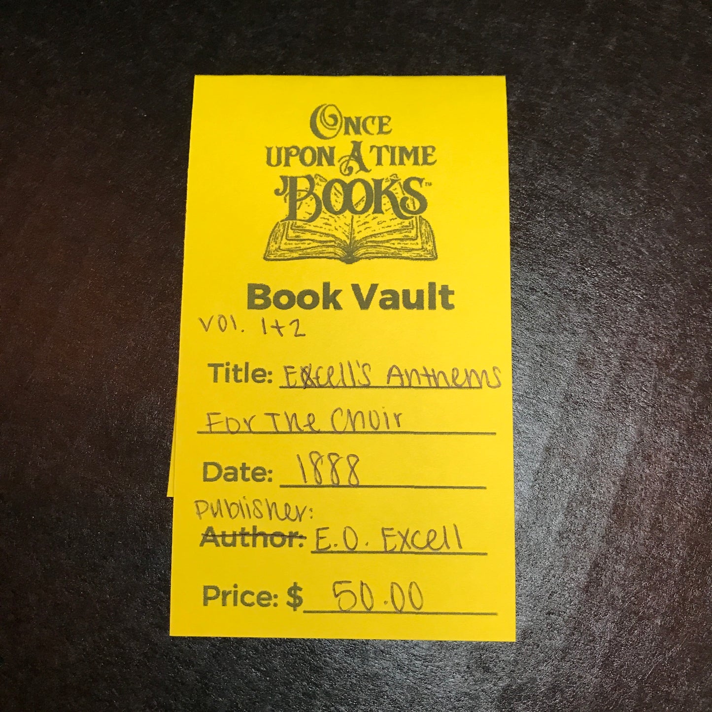 Excell's Anthems For The Choir - E. O. Excell - Volumes 1 and 2 - 1888