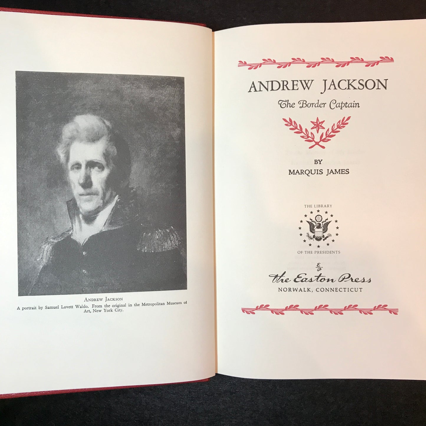 Andrew Jackson: The Border Captain - Marquis James - Easton Press - 2 Volumes - 1960