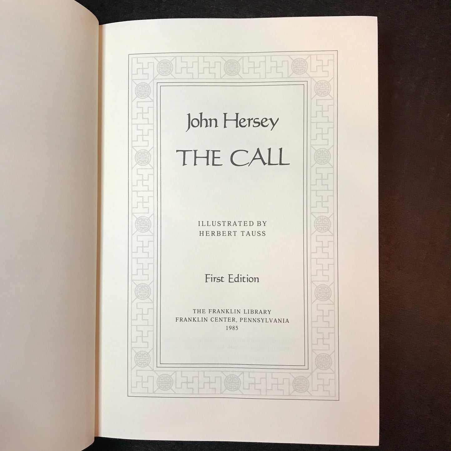 The Call - John Hersey - Signed - Limited 1st Edition - Franklin Library - 1985