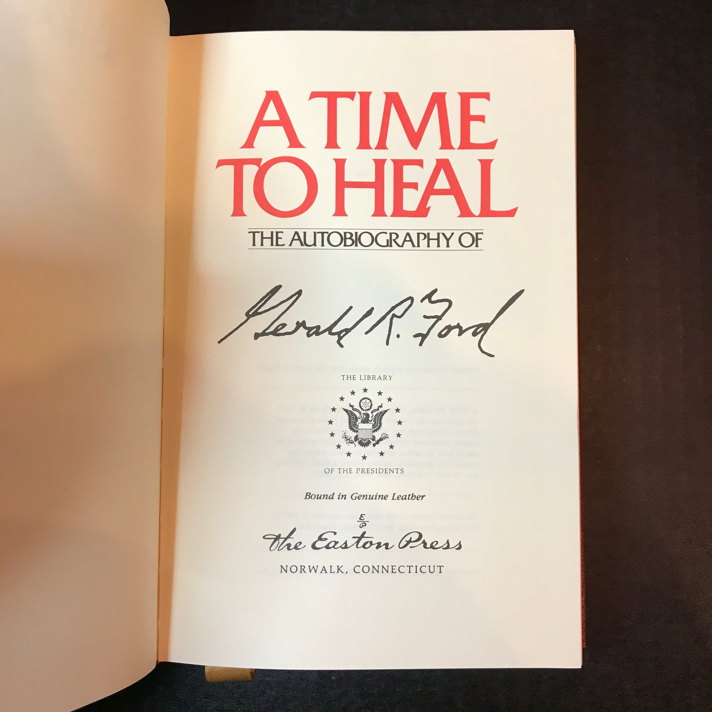 A Time To Heal - Gerald Ford - Signed - Easton Press - 1987