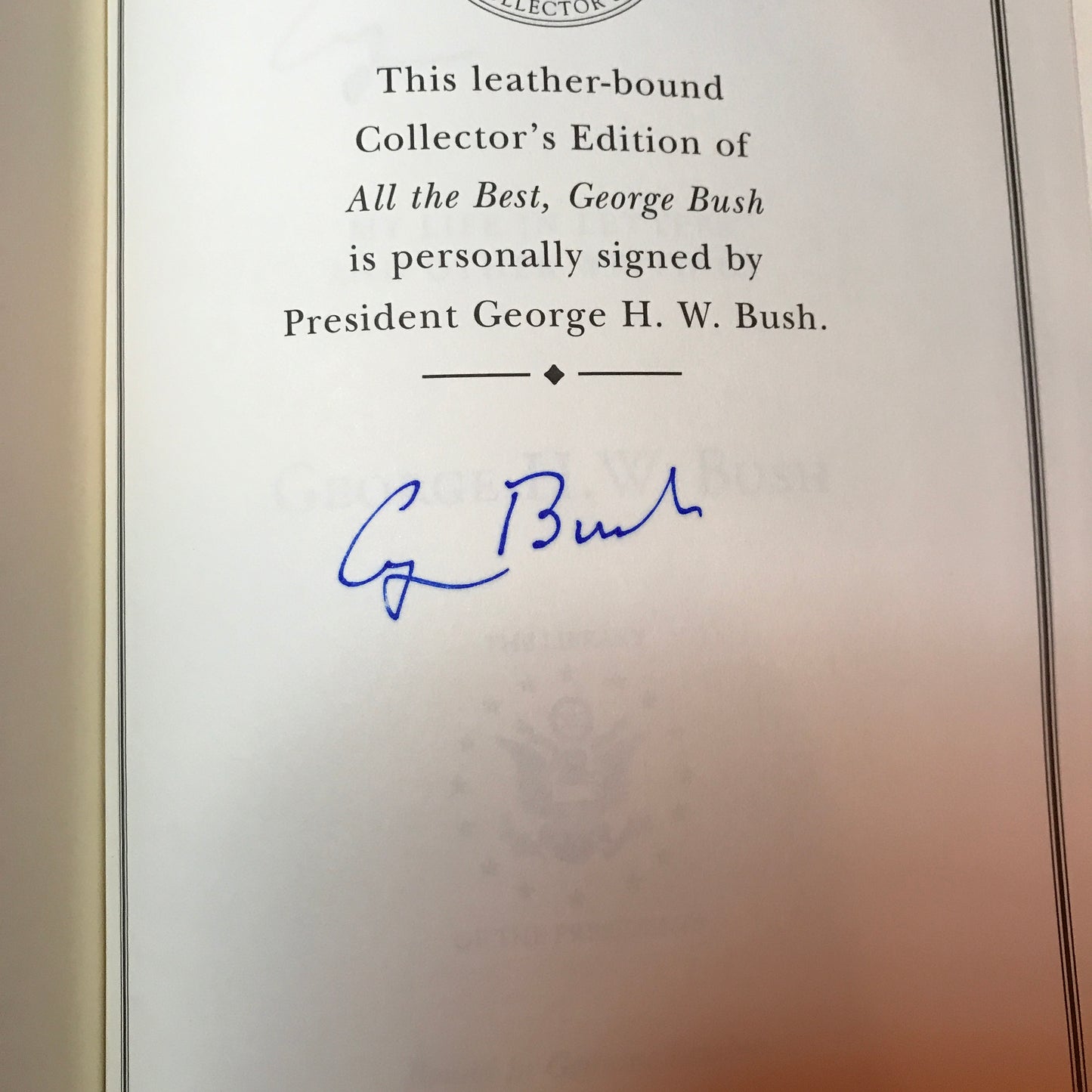 All The Best, George Bush - George H. W. Bush - Easton Press - Signed - 2004
